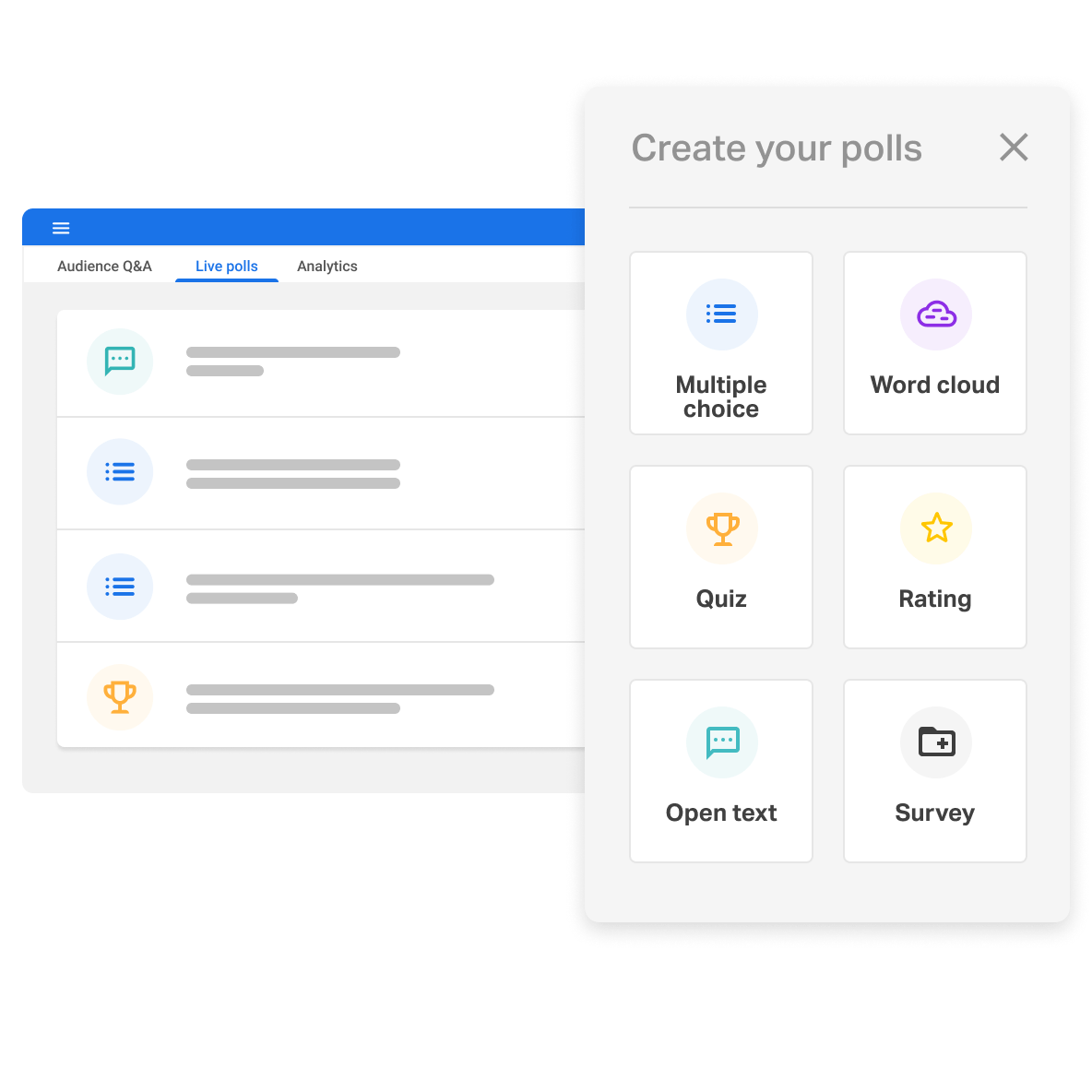 Create unlimited polls and quizzes.