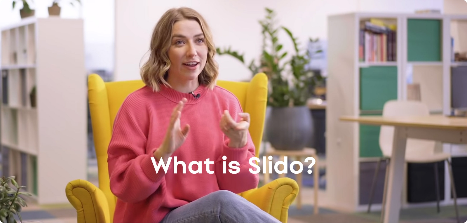 Video: Slido in 90 seconds.